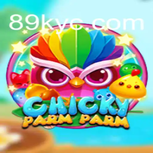 ChickyParmParm: Descubra o Jogo da Hora com 89K.COM